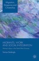 Migrants Work and Social Integration