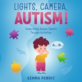 Lights, Camera, Autism!