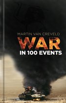 War in 100 Events