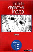 CUTICLE DETECTIVE INABA CHAPTER SERIALS 16 - Cuticle Detective Inaba #016