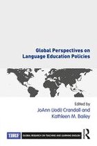 Global Research on Teaching and Learning English - Global Perspectives on Language Education Policies