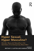 Hyper Sexual, Hyper Masculine?