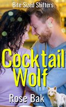 Bite-Sized Shifters 6 - Cocktail Wolf