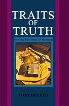 Traits of Truth: Proving the Book of Mormon