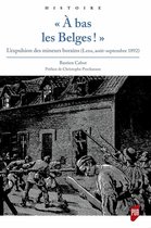 Histoire - « À bas les Belges ! »