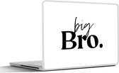 Laptop sticker - 10.1 inch - Broer - Grote broer - Quotes - Broers - Spreuken