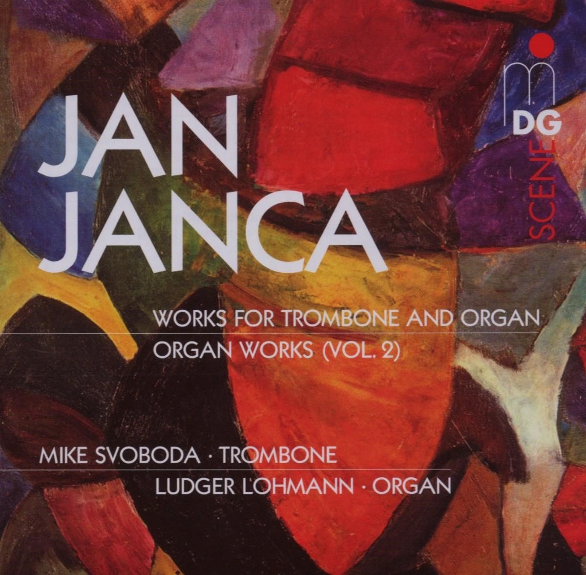 Michael Svoboda & Ludger Lohmann - Janca: Works For Trombone And Organ - Organ Works (Vol. 2) (CD)