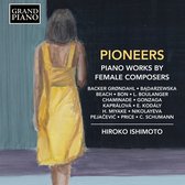 Hiroko Ishimoto - Pioneers: Piano Works By Female Composers (CD)