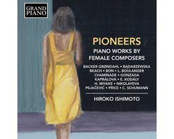 Hiroko Ishimoto - Pioneers: Piano Works By Female Composers (CD)