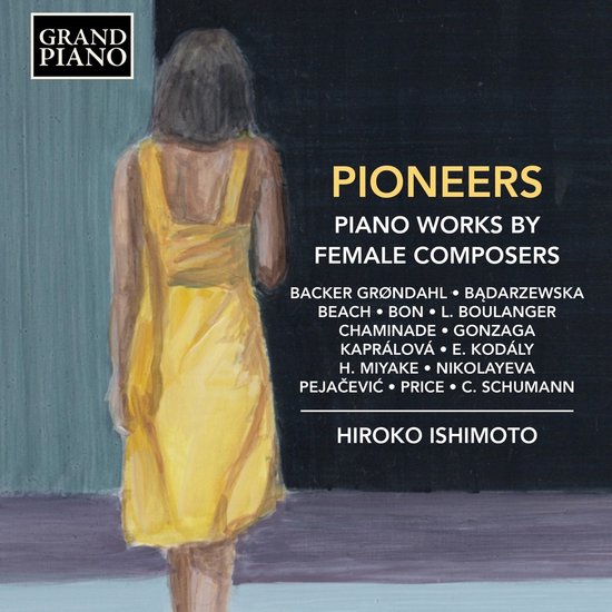 Hiroko Ishimoto - Pioneers: Piano Works By Female Composers (CD)