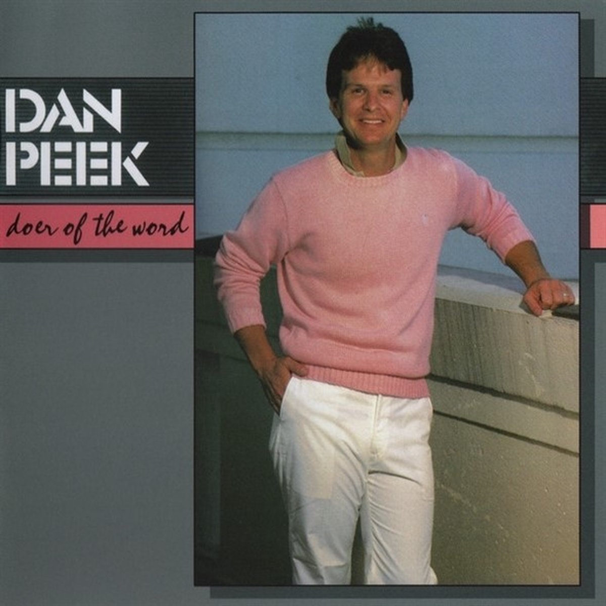 Dan Peek - Doer Of The World (CD) (Remastered)