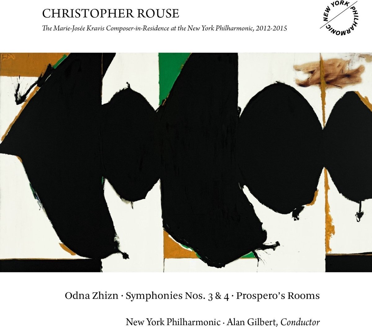 New York Philharmonic, Alan Gilbert - Rouse: Odna Zhizn | Symphonies 3 & 4 | Prospero's Rooms (CD)