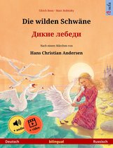 Die wilden Schwäne – Дикие лебеди (Deutsch – Russisch)
