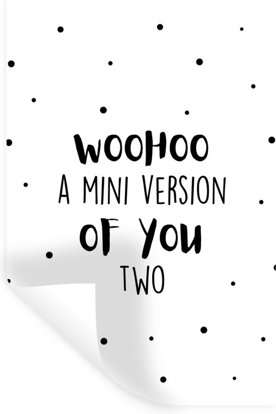 Sticker Woho Muurstickers - Sticker Folie - Woohoo a mini version of you two ...