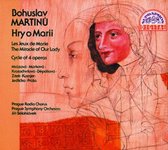Prague Symphony Orchestra & Prague Radio Chorus - Martinu: Les Jeux De Marie, Cycle Of 4 Operas (2 CD)