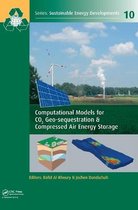 Computational Models for Co2 Geo-Sequestration & Compressed Air Energy Storage