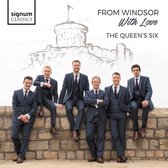 The Queen's Six: From Windsor With Love