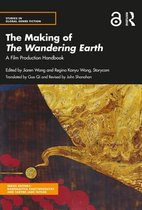 Studies in Global Genre Fiction - The Making of The Wandering Earth