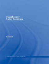 Routledge Advances in South Asian Studies - Starvation and India's Democracy