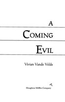 A Coming Evil