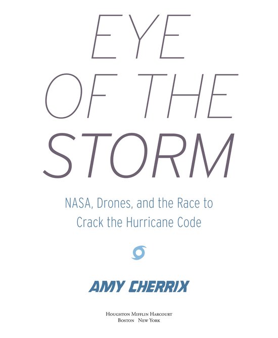 Scientists in the Field - Eye of the Storm - cover