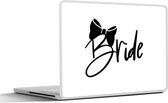 Laptop sticker - 12.3 inch - Huwelijk - 'Bride' - Spreuken - Quotes