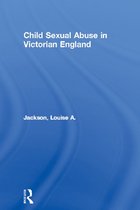 Women's and Gender History - Child Sexual Abuse in Victorian England