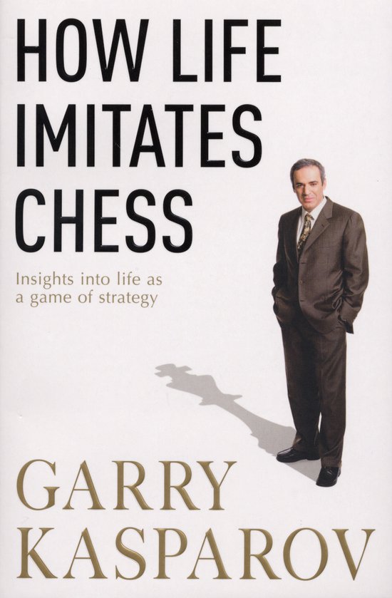 How Life Imitates Chess - cover