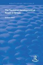 Routledge Revivals - The Technical Development of Roads in Britain