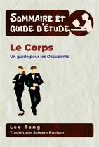 Sommaire et guide d’étude 44 - Sommaire Et Guide D’Étude – Le Corps