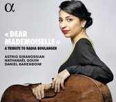 Nathanael Gouin - Astrig Siranossian - Daniel Bare - Dear Mademoiselle: A Tribute To Nadia Boulanger (CD)