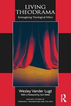 Routledge Studies in Theology, Imagination and the Arts - Living Theodrama