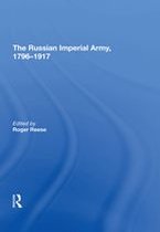 The Russian Imperial Army 1796�1917