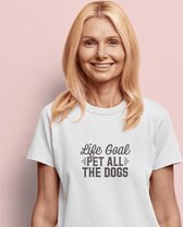 Life Goal Pet All The Dogs T-Shirt, Funny Gift T-Shirt For Dog Lovers, Dog Themed Tee, Cute Dog Owner Gifts, Unisex Soft Style T-Shirt, D001-053W, M, Wit