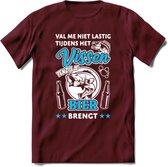 Val Me Niet Lastig Tijdens Het Vissen T-Shirt | Blauw | Grappig Verjaardag Vis Hobby Cadeau Shirt | Dames - Heren - Unisex | Tshirt Hengelsport Kleding Kado - Burgundy - XL