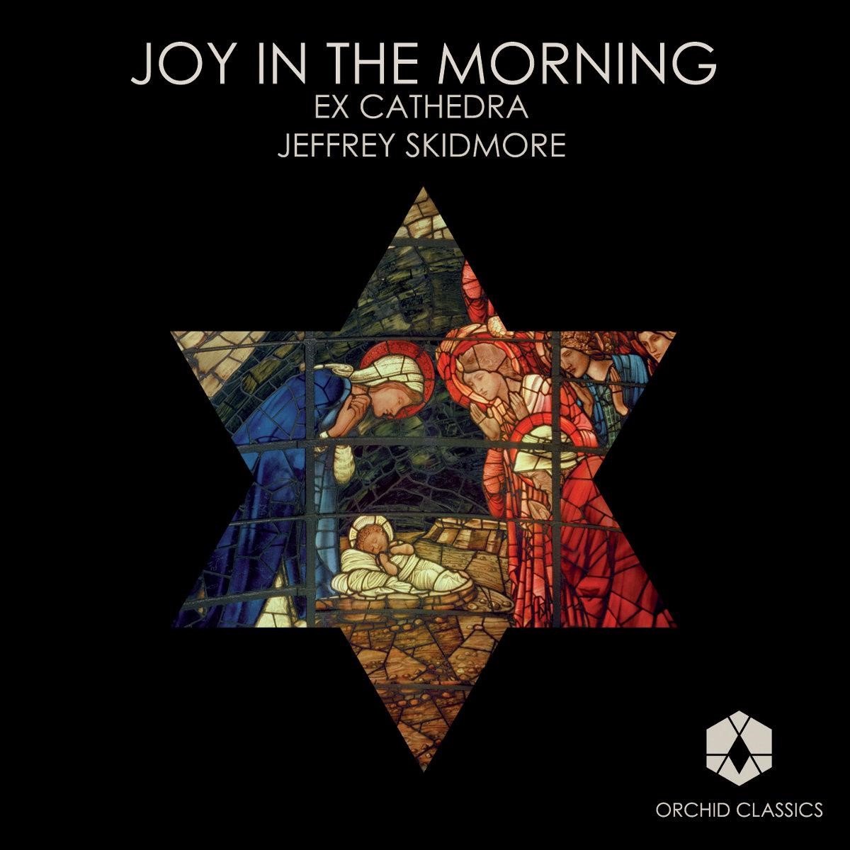 Ex Cathedra - Joy In The Morning (CD)