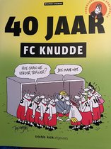 Fc knudde  -   40 jaar FC Knudde