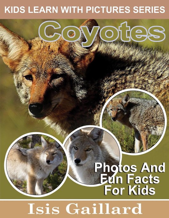 Kids Learn With Pictures 114 - Coyotes Photos and Fun Facts for Kids ...