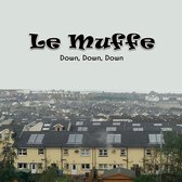 Le Muffe - Down Down Down (LP)