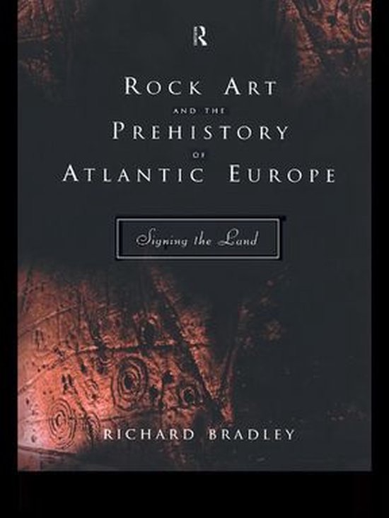 Rock Art and the Prehistory of Atlantic Europe - cover