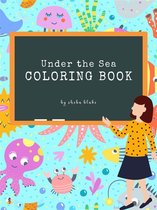 Under the Sea Coloring Books 2 - Under the Sea Coloring Book for Kids Ages 3+ (Printable Version)