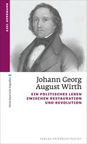 kleine bayerische biografien - Johann Georg August Wirth