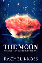 Strange Glow Collective 1 - The Moon