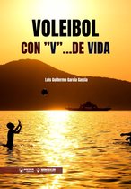 Voleibol con "V" ...de Vida
