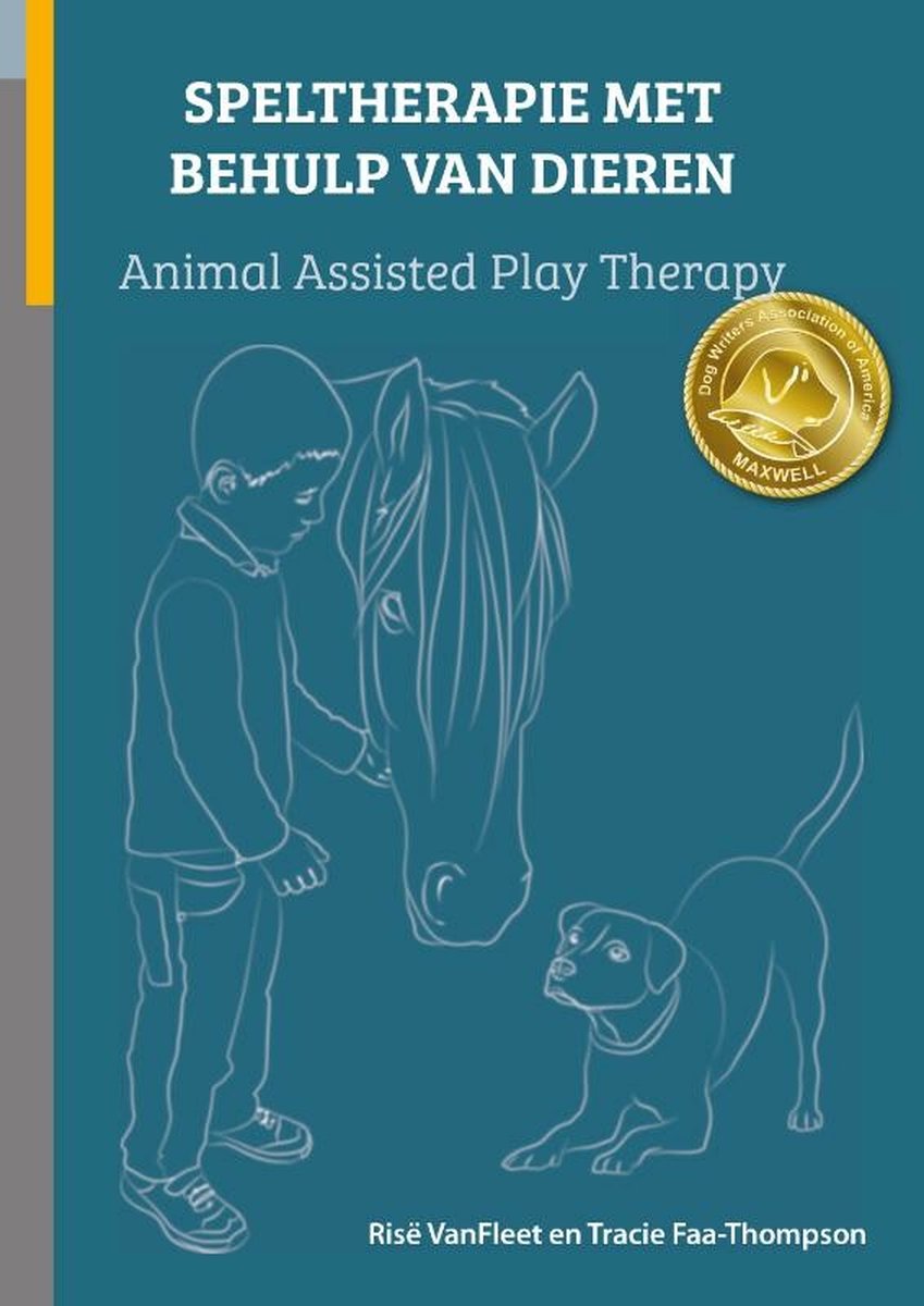 Speltherapie behulp van dieren, Risë Vanfleet | 9789492284242 | Boeken | bol.com