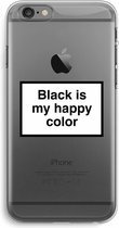 CaseCompany® - iPhone 6 PLUS / 6S PLUS hoesje - Black is my happy color - Soft Case / Cover - Bescherming aan alle Kanten - Zijkanten Transparant - Bescherming Over de Schermrand - Back Cover