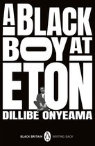 Black Britain: Writing Back 11 - A Black Boy at Eton