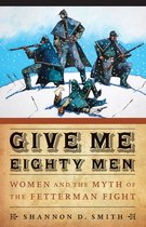 Women in the West - Give Me Eighty Men