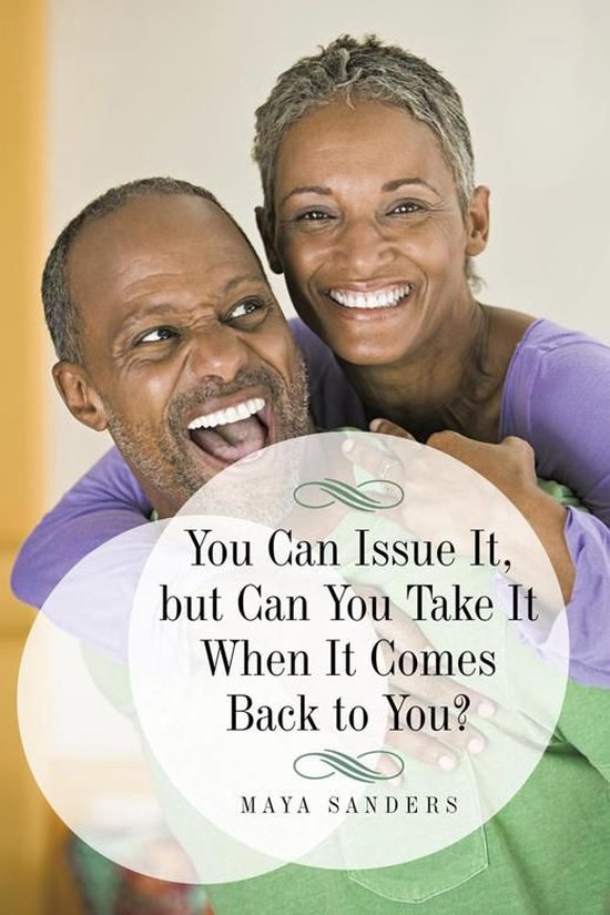 You Can Issue It But Can You Take It When It Comes Back To You ebook