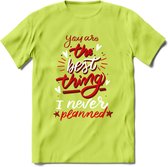 You Are The Best Thing - Valentijn T-Shirt | Grappig Valentijnsdag Cadeautje voor Hem en Haar | Dames - Heren - Unisex | Kleding Cadeau | - Groen - S